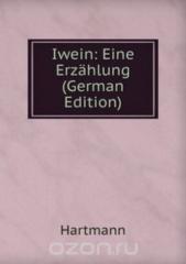 Iwein Eine Erzahlung German Edition.pdf