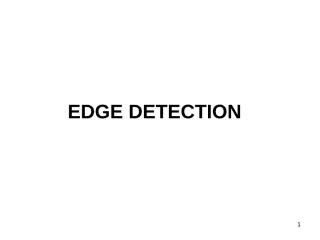 EDGE DETECTION-part1.pptx